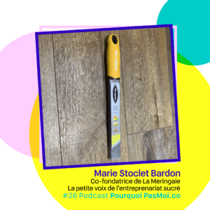 Marie Stoclet Bardon podcast