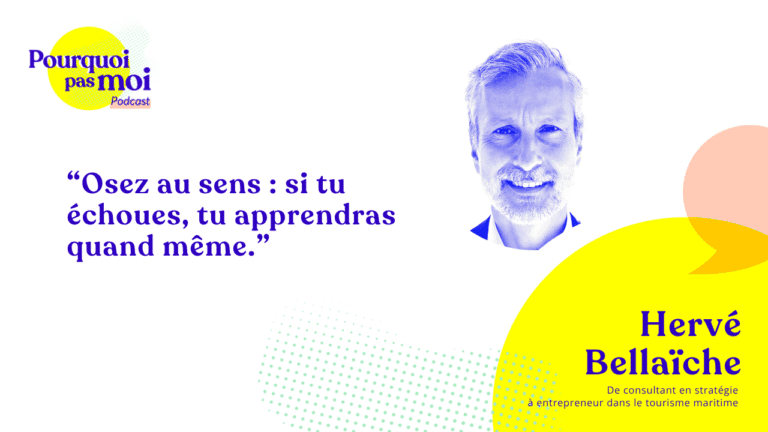 148 podcast – Hervé Bellaïche : Réussir, douter, pivoter – l&rsquo;alignement en 4 actes d&rsquo;un entrepreneur aligné